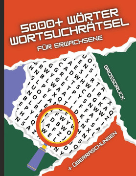 Wortsuchr?tsel f?r Erwachsene: 5000+ W?rter R?tselbuch Ged?chtnistraining f?r Senioren und Teenager Gro?druck R?tselblock mit ?berraschungen
