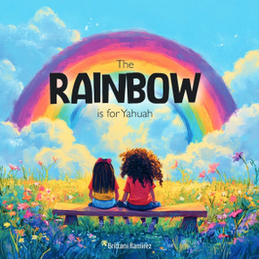 The Rainbow is for YHWH