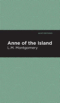 Anne of the Island (Mint Editions) - Hardcover