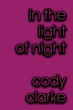 In the Light of Night: Two Hundred Poems