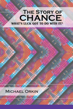 The Story of Chance: What's Luck got to do with it?