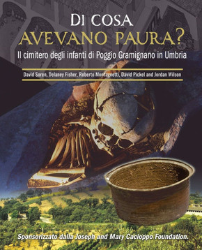 Di cosa avevano paura? Il cimitero degli infanti di Poggio Gramignano in Umbria