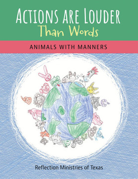 Actions Speak Louder Than Words: Animals with Manners