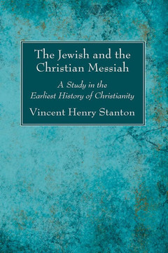 The Jewish and the Christian Messiah