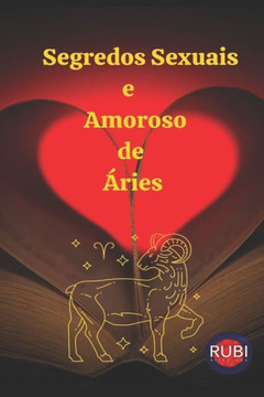 Segredos Sexuais e Amoroso de ?ries