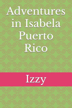 Adventures in Isabela Puerto Rico