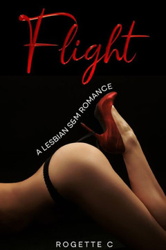 Flight: A Lesbian S&M Romance