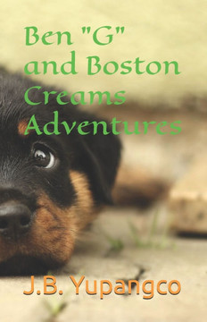 Ben ""G"" and Boston Creams Adventures