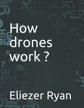 How drones work ?