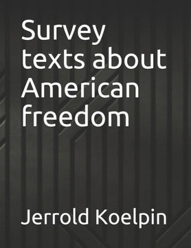Survey texts about American freedom