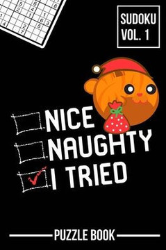 Nice Naughty I Tried Merry Christmas Sudoku Orange Tabby Cat Santa Puzzle Book Volume 1: 200 Challenging Puzzles