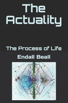 The Actuality: The Process of Life