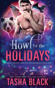 Howl for the Holidays: A Tarker's Hollow Christmas Shifter Romance Collection
