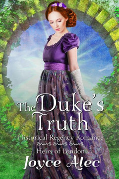 The Duke's Truth: Historical Regency Romance