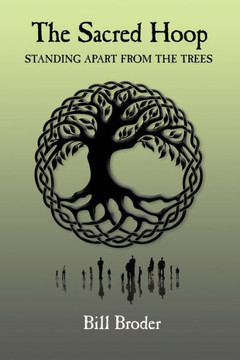 The Sacred Hoop: Standing Apart from the Trees