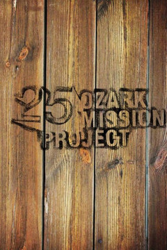 Ozark Mission Project: Silver Anniversary Journal