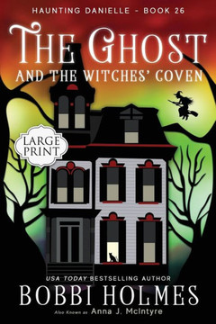 The Ghost and the Witches' Coven - Large Print