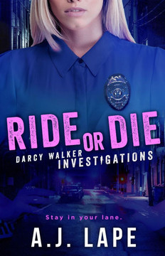 Ride or Die: A Crime Fiction Thriller