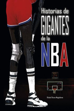 Historias de Gigantes de la NBA