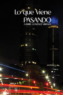 Lo que viene pasando