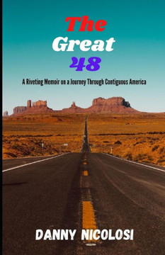 The Great 48: A Riveting Memoir on a Journey Through Contiguous America