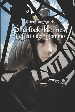 Sherlock Holmes - L'effetto del Domino