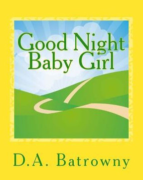 Good Night Baby Girl (The Early Ed Series)