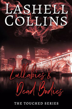Lullabies & Dead Bodies: A Psychic Detective Romantic Mystery