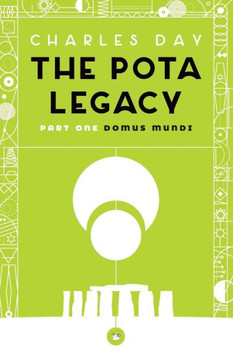 The Pota Legacy: Part One: Domus Mundi