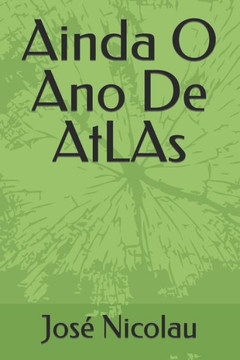 Ainda O Ano De AtLAs