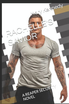 Rachelle's Savior: A Reaper Security Novel