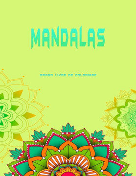 Mandalas grand livre de coloriage: Beaux 130 mandalas pour le soulagement du stress et la relaxation. le plus grand livre de coloriage du march?