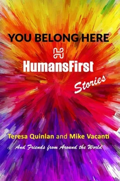 You Belong Here: HumansFirst Stories