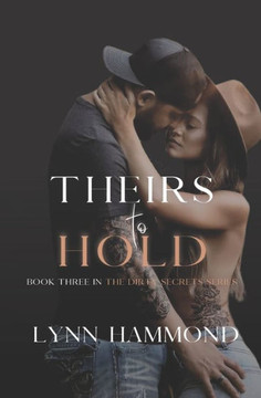 Theirs to Hold Theirs to Hold