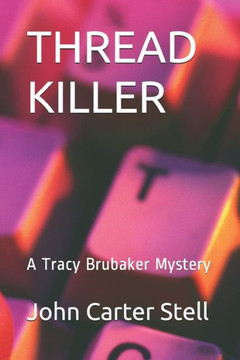 Thread Killer: A Tracy Brubaker Mystery