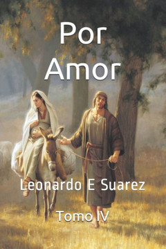 Por Amor: Tomo IV