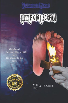 Misadventures Memoirs: Little Girl Scream