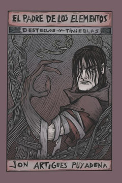 El Padre de los Elementos: Destellos y Tinieblas