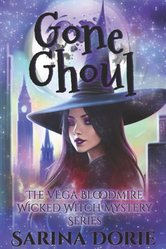 Gone Ghoul: A Lady of the Lake School for Girls Cozy Mystery