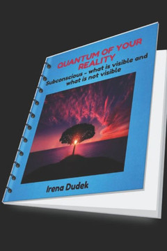Quantum of Your Reality: Sobconscious - what is visible and what is not visible