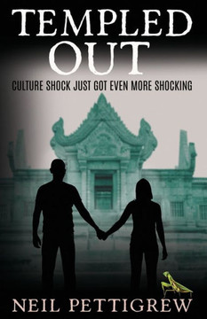 Templed Out: Romance and culture shock in Thailand