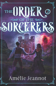 The Order of the Sorcerers: Volume 2