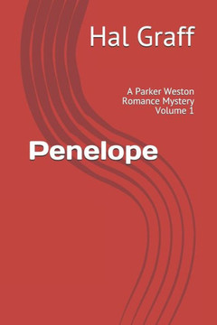 Penelope: A Parker Weston Romance Mystery Volume 1