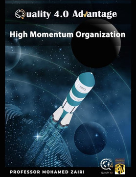 High Momentum Organization: Quality 4.0 Advantage High Momentum Organization: Quality 4.0 Advantage