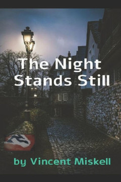 The Night Stands Still