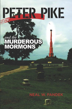 Peter Pike and the Murderous Mormons: St. Baarlam Blues
