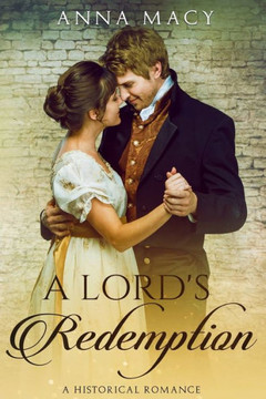 A Lord's Redemption: A Historical Romance