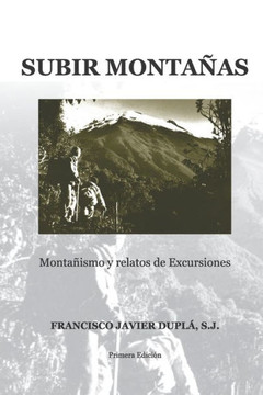 Subir Monta?as: una experiencia de vida