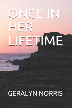 Once in Her Lifetime