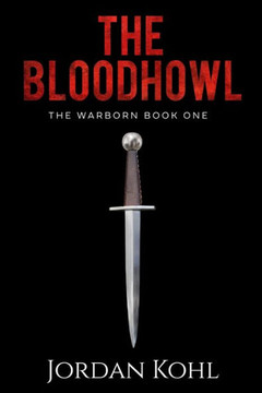 The Bloodhowl: The Warborn Book One
